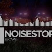 Noisestorm Escape