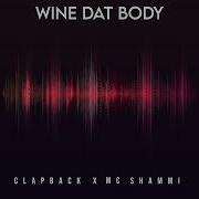 Clapback Wine Dat Body