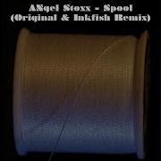 Spool Inkfish Remix Angel Stoxx