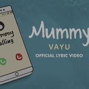 Mummy Vayu