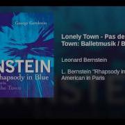 On The Town Ballet Music Lonely Town Pas De Deux Леонард Бернстайн Studio Orchestra