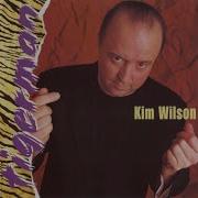 Kim Wilson The Hustle Is On