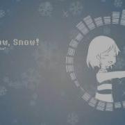 Undertale Snow Snow Snow Remix