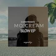 Mo Cream Blow