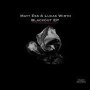 Matt Ess Blackout