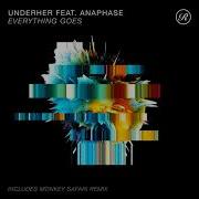 Underher Anaphase Everything Goes Monkey Safari Remix