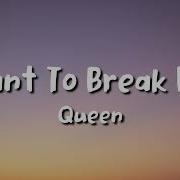 Queen I Want To Break Free Lyrics Wind Music