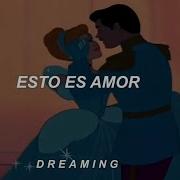 Esto Es Amor La Cenicienta