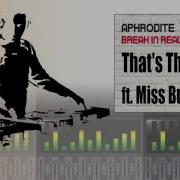 That S The Way Feat Miss Bunty Aphrodite