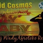 Liquid Cosmo My Baby Rhythmoholia Remix