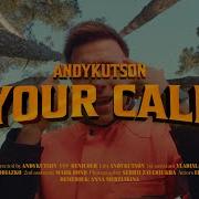 Andykutson Your Call