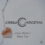 Crew Cardinal Freeze Time Radio Edit