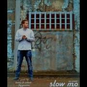 Slow Mo Mc Smook