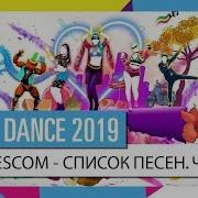 Just Dance 2019 Список Песен Подготовленный Для Gamescom