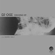 Dj Ogi Digging