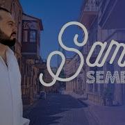 Samid Samedov Xeber Al