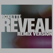 Roxette Reveal Kleerup Remix