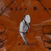 Echo Of Mice Men