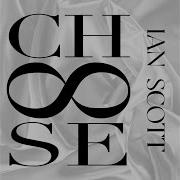 Choose Ian Scott