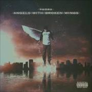 Phora S Angels With Broken Wings Full Album Lofty Goals