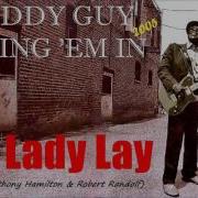 Lay Lady Lay Feat Anthony Hamilton Robert Randolph Buddy Guy