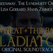 The Wheat Gavin Greenaway The Lyndhurst Orchestra Lisa Gerrard