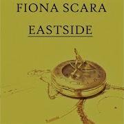 Eastside Fiona Scara