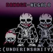 Insanity Damage Megalo