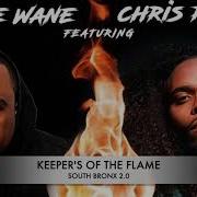 Keepers Of The Flame Feat Chris Rivers