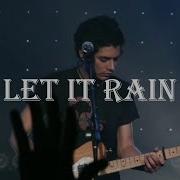 Jesus Culture Let It Rain Live