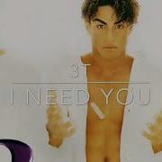 3T I Need You Kieran F Teswill Remix 2021 Ams84