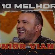 Junior Vianna As Melhores Completo 2016 Entretenimiento