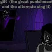 The Great Gift The Great Punishment But Mark And Alterhate