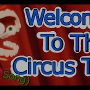 Welcome To The Circus Tent