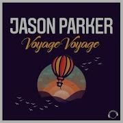 Voyage Voyage Club Mix Edit Jason Parker