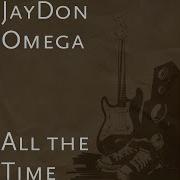 Passin Time Jaydon Omega