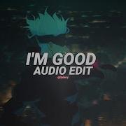 I M Good Audio Edit