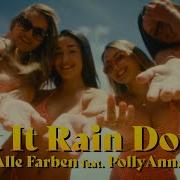 Let It Rain Down Feat Pollyanna