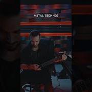 Metal Meets Techno Ummetozcan Metal Techno