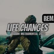 Skeng Life Changes Riddim Instrumental Remade 2022 Drebarnes Beatz