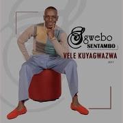 Sgwebo Sentambo Amaxoki Feat Amahlobo Amahle