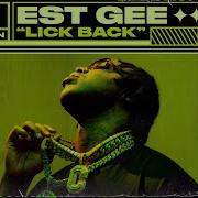 Est Gee Lick Back Live Session Vevo Ctrl Est Gee