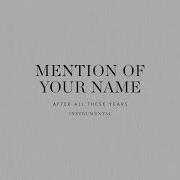 Mention Of Your Name Instrumental Brian Jenn Johnson After All These Years Bethel Music