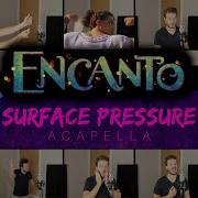 Surface Pressure Acapella