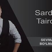 Sardor Tairov Sevmasam Minusavoy