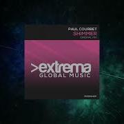 Paul Courbet Shimmer Extended Mix Extrema Global Music