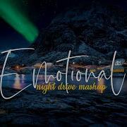 Emotion Night Drive Mashup 6 Bollywood Chillout Midnight Sukoon Valley