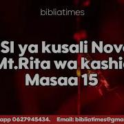 Jinsi Ya Kusali Novena Ya Mt Rita Wa Kashia Ya Masaa 15 Biblia Times