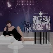 Stricted Soul Forget Me