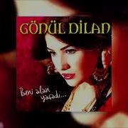 Gönül Dilan Nanay Remix